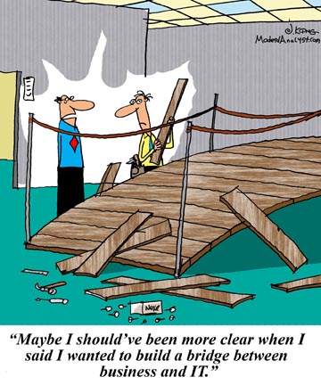 Humor - Cartoon: Business Analyst = The Bridge between Business & IT